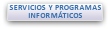 Servicios y Programas inform&aacute;ticos